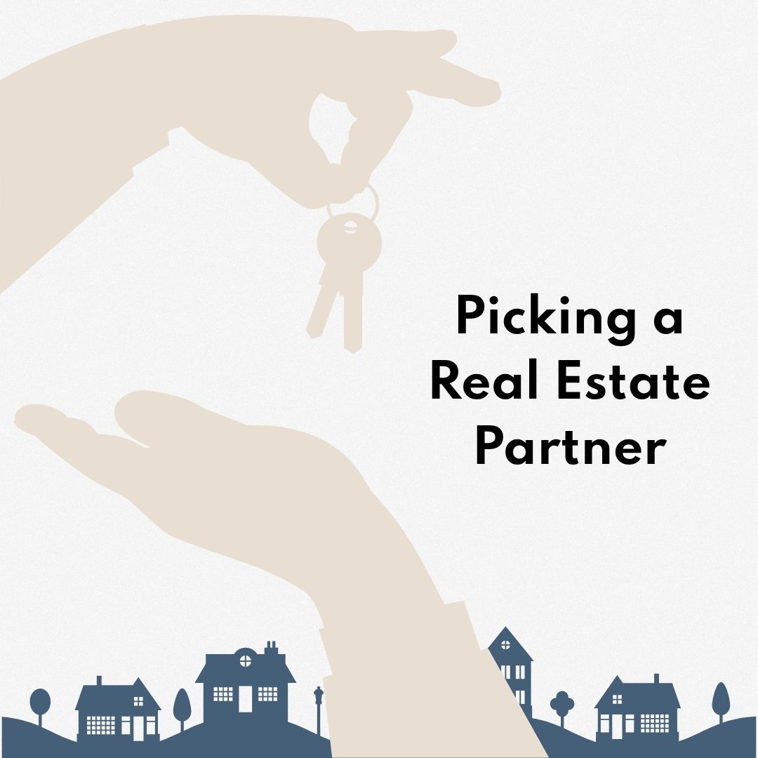 Picking a Real Estate Partner