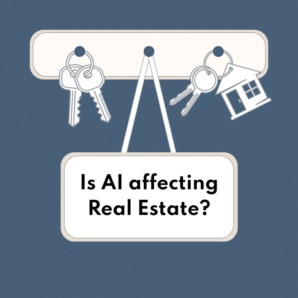 Is AI affecting Real Estate?
